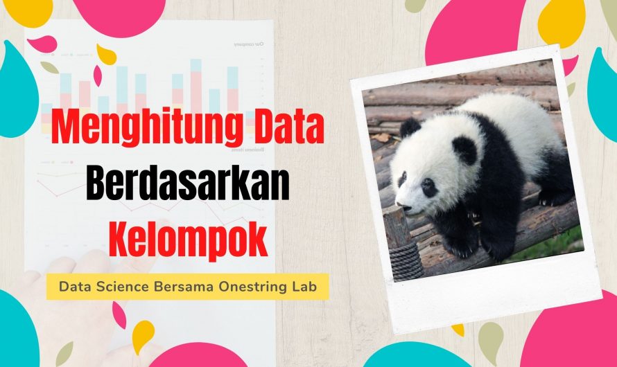 Group by Pandas DataFrame Untuk Perhitungan Data