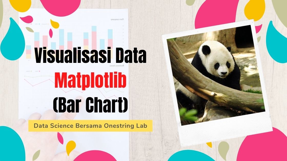 Visualisasi Data Matplotlib (Bar Chart)
